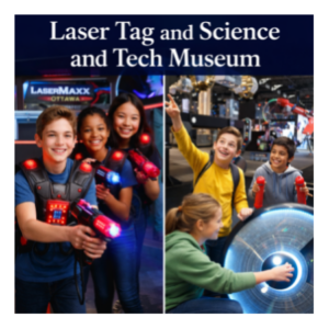 Laser Tag + Science and Tech Museum